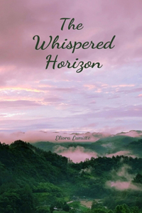 The Whispered Horizon