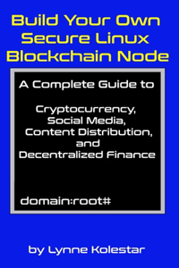 Build Your Own Secure Linux Blockchain Node