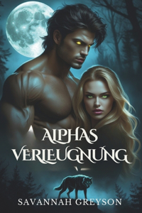 Alphas Verleugnung