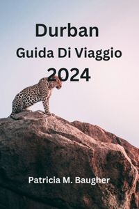 Durban Guida Di Viaggio 2024