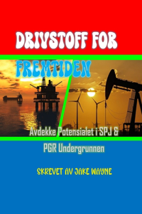 Drivstoff for Fremtiden