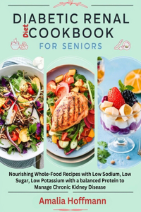 Diabetic Renal Diet Cookbook For Seniors