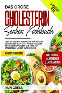 Große Cholesterin Senken Kochbuch
