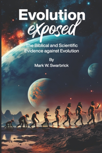 Evolution Exposed