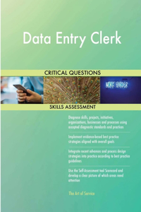 Data Entry Clerk Critical Questions Skills Assessment