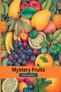 Mystery Fruits