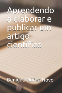 Aprendendo a elaborar e publicar um artigo científico