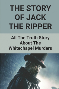 Story Of Jack The Ripper