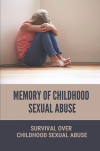 Memory Of Childhood Sexual Abuse