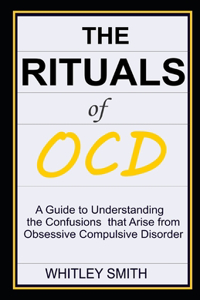 The Rituals of Ocd