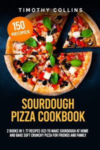 Sourdough Pizza Cookbook