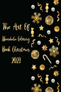 The Art of Mandala Coloring Book Christmas 2021