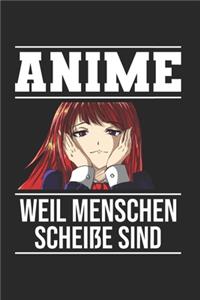 Anime weil Menschen scheiße sind Skizzenbuch