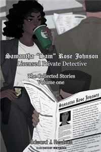 Samantha Sam Rose Johnson Licensed Private Detective