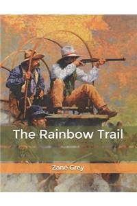 The Rainbow Trail