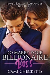 Do Marry Your Billionaire Boss