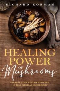 Healing Power of Mushrooms