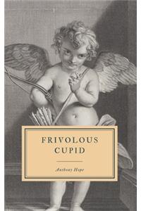 Frivolous Cupid