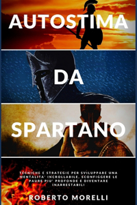 Autostima Da Spartano