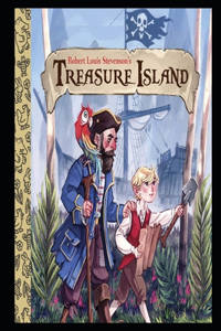 Treasure Island By Robert Louis Stevenson Annotated Literary Version