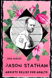 Jason Statham Anxiety Relief for Adults
