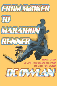 From Smoker To Marathon Runner