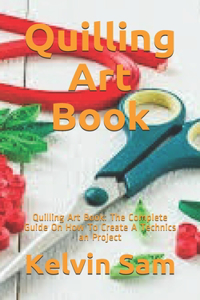 Quilling Art Book