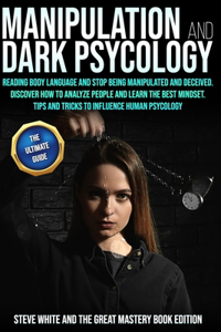 Manipulation and Dark Psycology