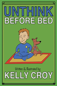 Unthink Before Bed