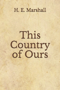This Country of Ours