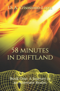 58 Minutes in Driftland