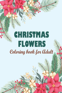 Christmas flowers coloring book for Adult