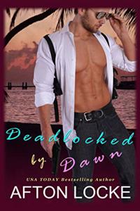 Deadlocked by Dawn