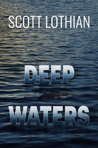 Deep Waters