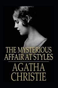 The Mysterious Affair at Styles Annotated
