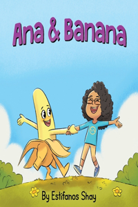 Ana and Banana