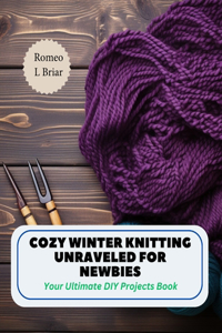 Knitting Unleashed for Newbies