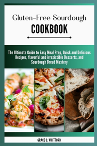 Gluten-free Sourdough Cookbook