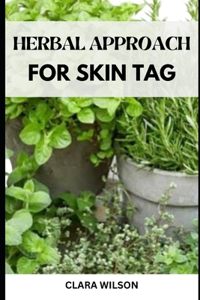Herbal Approach for Skin Tags