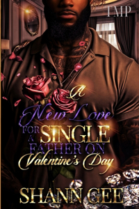 A New Love for a Single Father on Valentine's Day