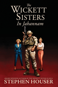 Wickett Sisters in Jahannam