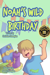 Noah's Wild Birthday