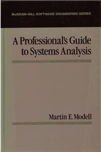 Professional's Guide to Systems Analysis (The McGraw-Hill international series in software engineering)