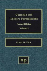 Cosmetic and Toiletry Formulations, Vol. 5