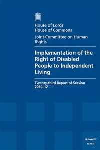 Implementation of the Right of Disabled People to Independent Living