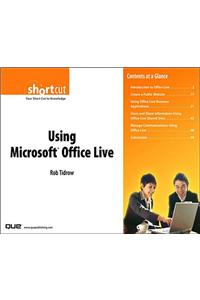 Using Microsoft Office Live (Digital Short Cut)
