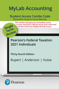 Mylab Accounting with Pearson Etext -- Combo Access Card -- For Pearson's Federal Taxation 2021 Individuals