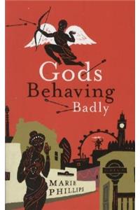 Gods Behaving Badly