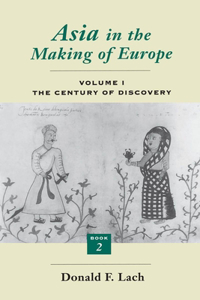 Asia in the Making of Europe, Volume I