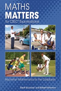 Maths Matters for CSEC (R) Examinations Student's Book
